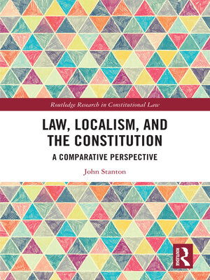 cover image of Law, Localism, and the Constitution